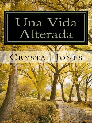 cover image of Una Vida Alterada